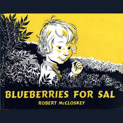Blueberries For Sal Audibook, by Robert McCloskey