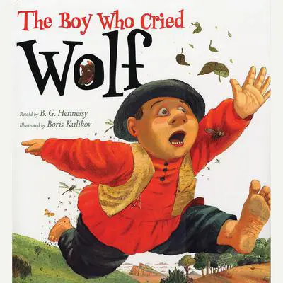 The Boy Who Cried Wolf Audibook, by B.G. Hennessy