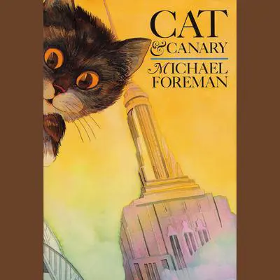 Cat and Canary Audibook, by Michael Foreman
