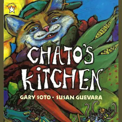 Chato's Kitchen Audibook, by Gary Soto