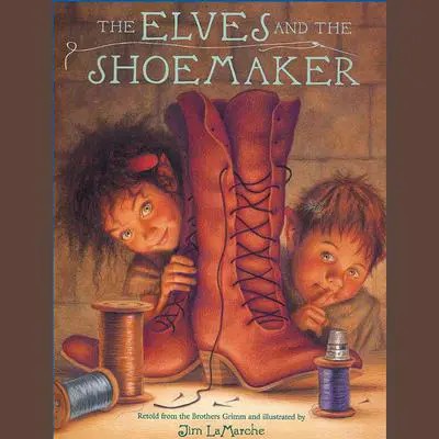 The Elves and the Shoemaker Audibook, by Jim LaMarche