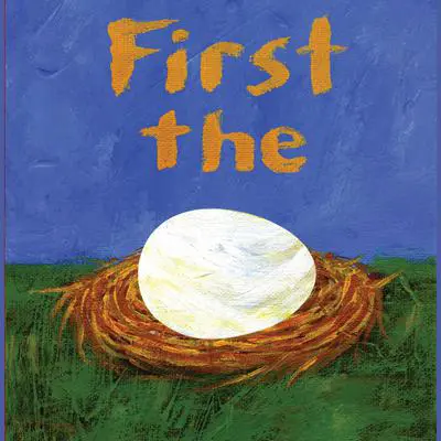 First the Egg Audibook, by Laura Vaccaro Seeger