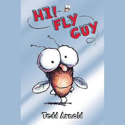 Hi! Fly Guy Audibook, by Tedd Arnold