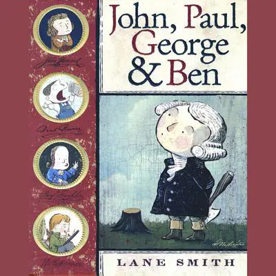 John, Paul, George and Ben Audibook, by Lane Smith