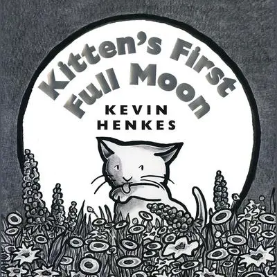 Kitten's First Full Moon Audibook, by Kevin Henkes