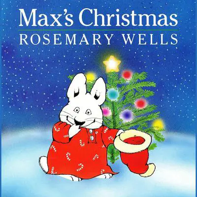 Max's Christmas Audibook, by Rosemary Wells