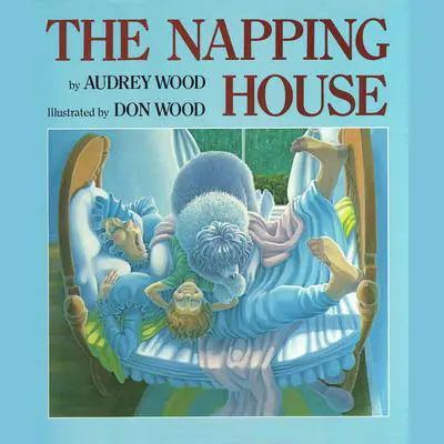 The Napping House Audibook, by Audrey Wood
