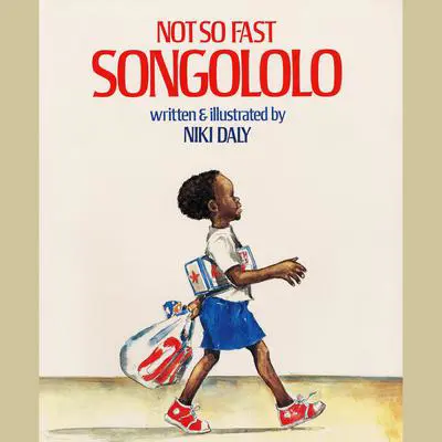 Not So Fast, Songololo Audibook, by Niki Daly