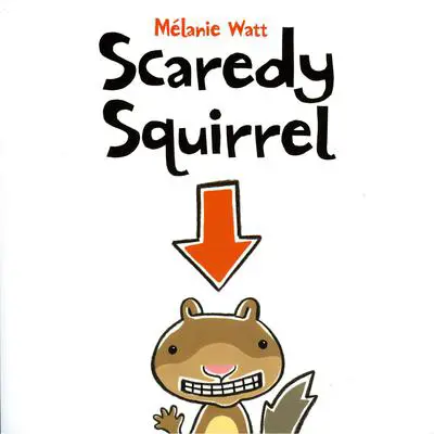 Scaredy Squirrel Audibook, by Mélanie Watt