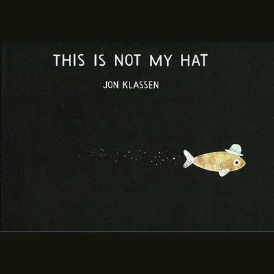 This Is Not My Hat Audibook, by Jon Klassen