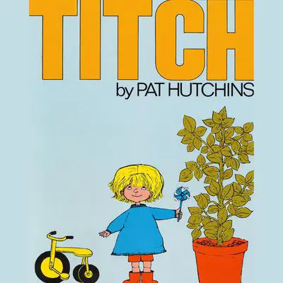 Titch Audibook, by Pat Hutchins