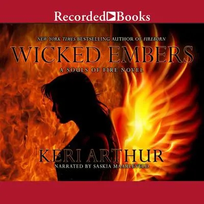 Wicked Embers: A Souls of Fire Novel Audibook, by Keri Arthur