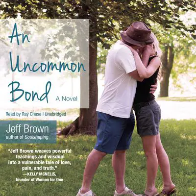 An Uncommon Bond Audibook, by Jeff Brown