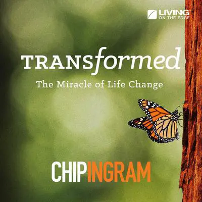 Transformed:: The Miracle of Life Change Audibook, by Chip Ingram