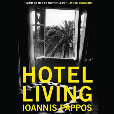 Hotel Living Audibook, by Ioannis Pappos