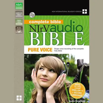 Pure Voice Audio Bible - New International Reader's Version, NIrV: Complete Bible: Single-voice recording of the Holy Bible Audibook, by Zondervan