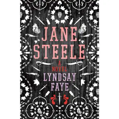 Jane Steele: A Novel Audibook, by Lyndsay Faye