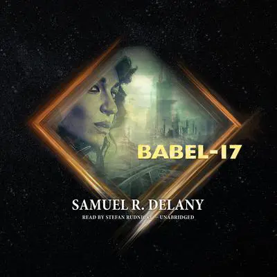 Babel-17 Audibook, by Samuel R. Delany