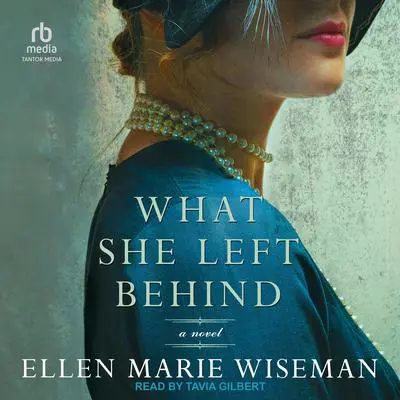 What She Left Behind Audibook, by Ellen Marie Wiseman