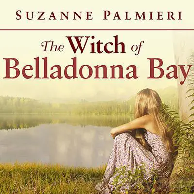 The Witch of Belladonna Bay Audibook, by Suzanne Palmieri