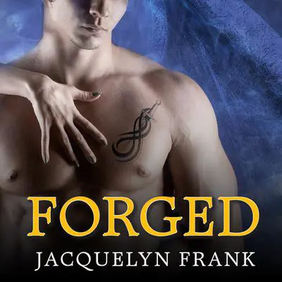 Forged: The World of Nightwalkers Audibook, by Jacquelyn Frank