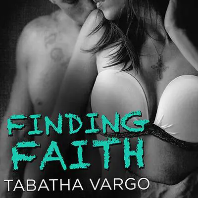 Finding Faith Audibook, by Tabatha Vargo