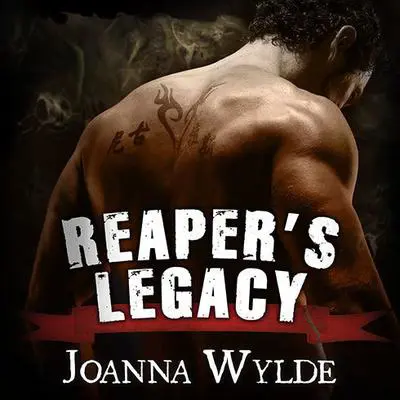 Reaper's Legacy Audibook, by Joanna Wylde