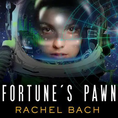 Fortune's Pawn Audibook, by Rachel Bach