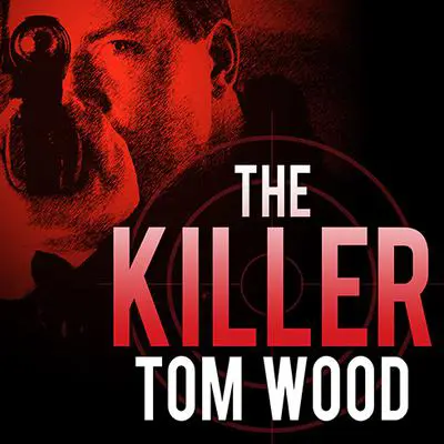 The Killer Audibook, by Tom Wood