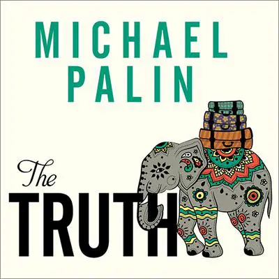 The Truth Audibook, by Michael Palin