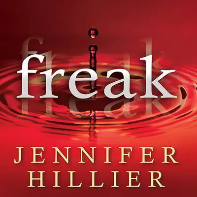 Freak Audibook, by Jennifer Hillier