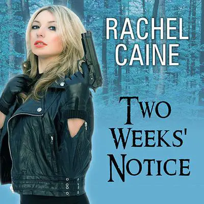 Two Weeks' Notice Audibook, by Rachel Caine