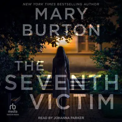 The Seventh Victim Audibook, by Mary Burton