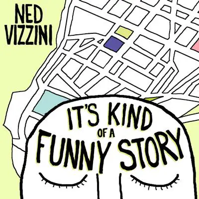It's Kind of a Funny Story Audibook, by Ned Vizzini