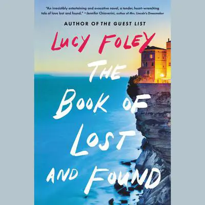 The Book of Lost and Found: A Novel Audibook, by Lucy Foley