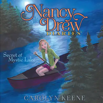 Secret at Mystic Lake Audibook, by Carolyn Keene
