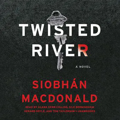 Twisted River Audibook, by Siobhán MacDonald