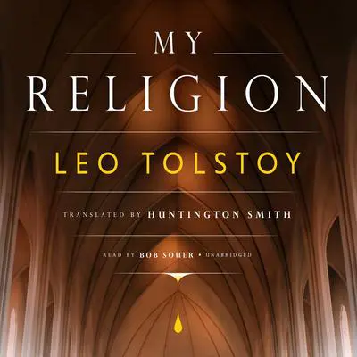 My Religion Audibook, by Leo Tolstoy