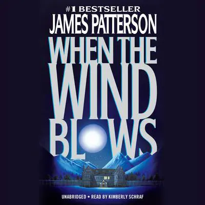 When the Wind Blows Audibook, by James Patterson