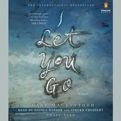I Let You Go Audibook, by Clare Mackintosh