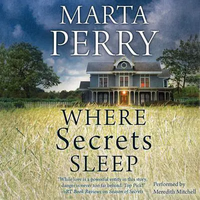Where Secrets Sleep Audibook, by Marta Perry
