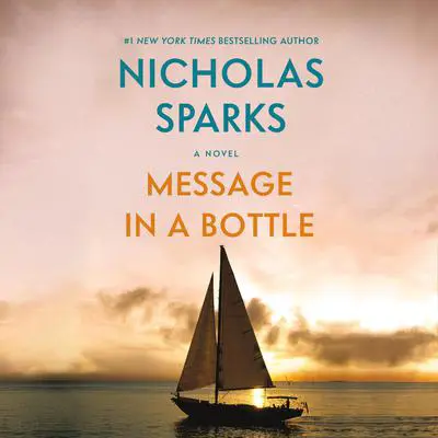 Message in a Bottle Audibook, by Nicholas Sparks