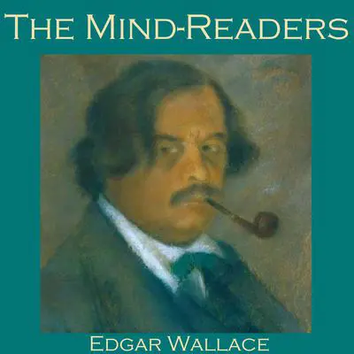 The Mind-Readers Audibook, by Edgar Wallace