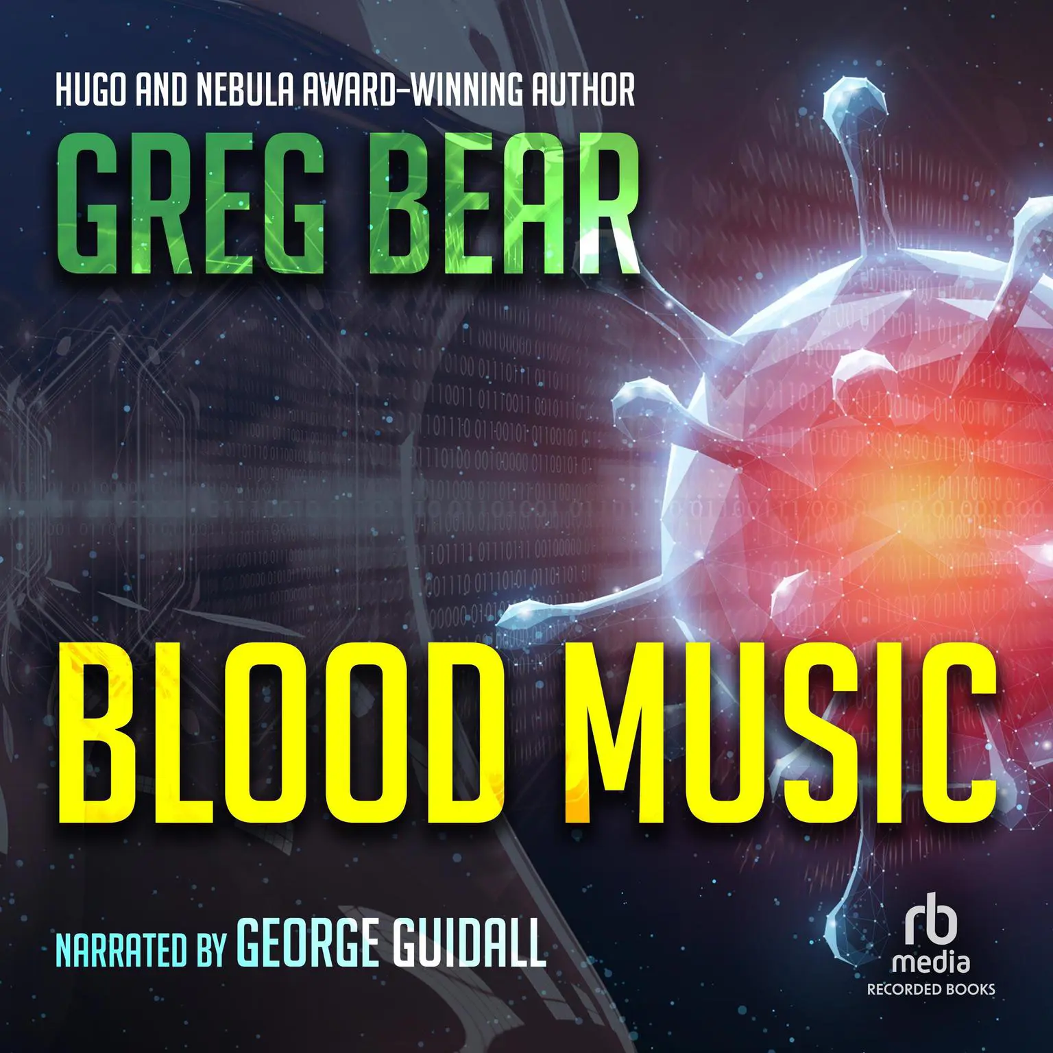 Blood Music Audiobook, by Greg Bear