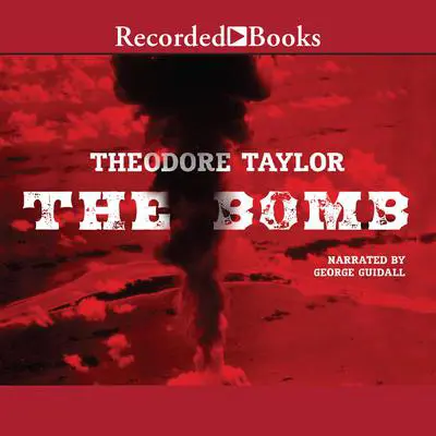The Bomb Audibook, by Theodore Taylor