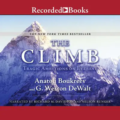The Climb: Tragic Ambitions on Everest Audibook, by Anatoli Boukreev