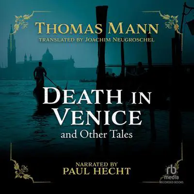 Death in Venice and Other Tales Audibook, by Thomas Mann