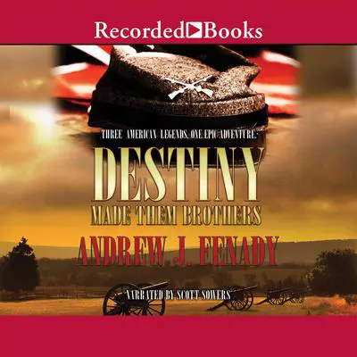 Destiny Made Them Brothers Audibook, by Andrew J. Fenady