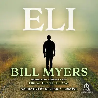 Eli Audibook, by Bill Myers