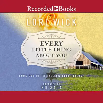 Every Little Thing About You Audibook, by Lori Wick